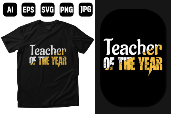 Evaluating Teachers of the Year T-shirt Design for Professional and Personal Use