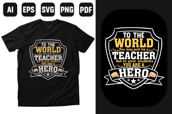 Teachers Hero T-shirt Design